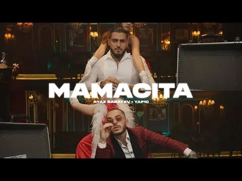 Mamacita — Ayaz Babayev
