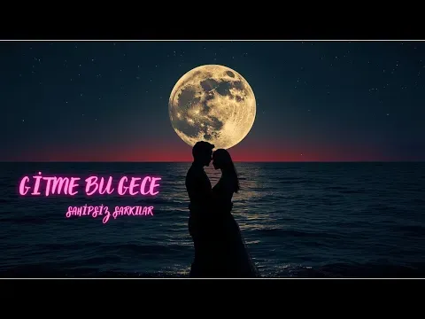 Gitme bu gece — ناشناس