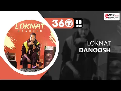 Loknat (8D Version🎧) ❌ USE HEADPHONES 🔴 — Exir Novin