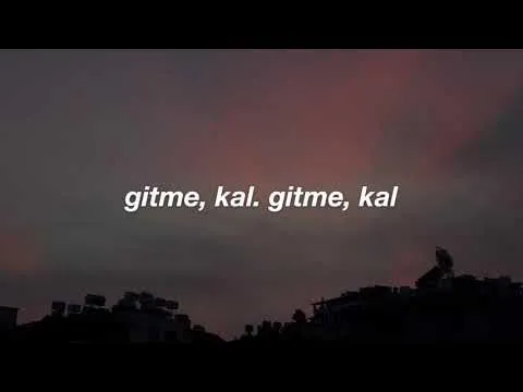 Gitme ft. Sedef Sebüktekin Lyrics — Dolu Kadehi Ters Tut