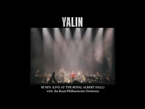 Ki Sen (Live at the Royal Albert Hall) — YALIN