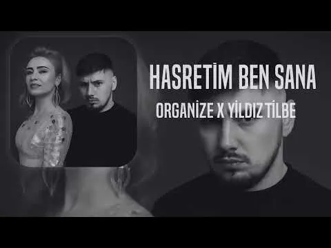 Hasretim Ben Sana X Kaldım Yine Bir Başıma — Yıldız Tilbe & Organize