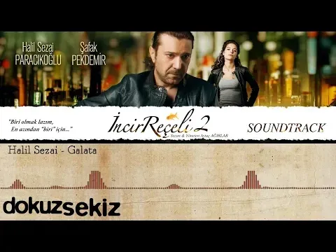 Galata (İncir Reçeli 2 / Soundtrack) — DokuzSekiz Müzik