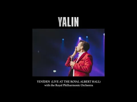 Yeniden (Live at the Royal Albert Hall) — YALIN