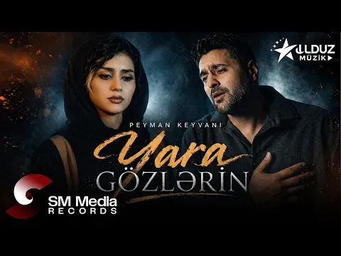 Yara Gözlerin 2026 — Peyman Keyvani