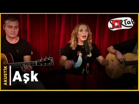 Aşk (Akustik) — Sertab Erener