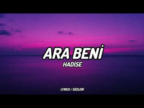 Ara Beni — Hadise