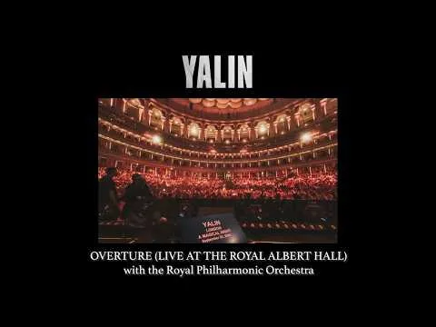 Overture (Live at the Royal Albert Hall) — YALIN
