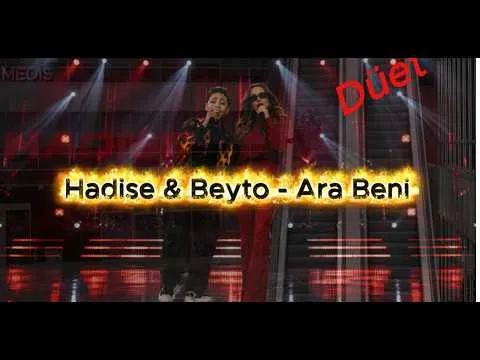 Ara Beni (Medis) — Hadise & Beyto
