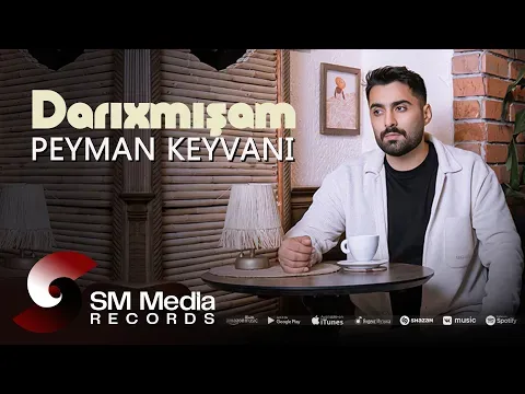 Darıxmışam 2025 — Peyman Keyvani