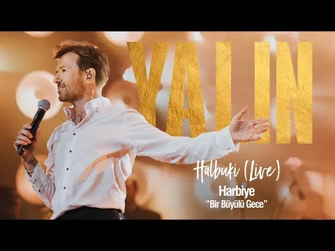 Halbuki (Harbiye Live) — YALIN