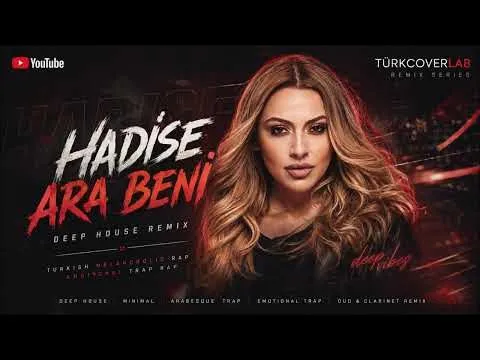 Ara Beni (Deep House Remix 2026) 🔥 Turkish Melancholic Rap & Emotional Trap — Hadise