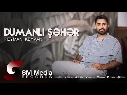 Dumanlı Şəhər — Peyman Keyvani