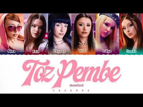Toz Pembe — Manifest