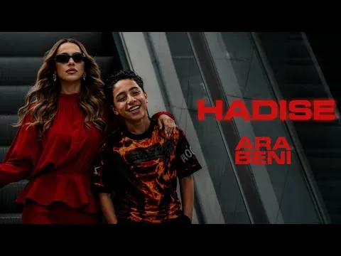 Ara Beni (düet) — Hadise & kara çocuk Beyto