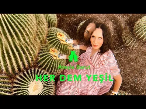 Ateşle Barut (Her Dem Yeşil) — Sertab Erener