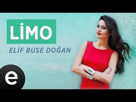 Limo (Elif Buse Doğan) Official Audio #limo #elifbusedoğan - Esen Müzik — Esen Müzik