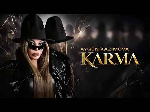 Karma (Rəsmi Musiqi) — Aygün Kazımova