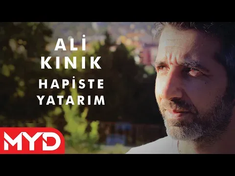 Hapiste Yatarım — Ali Kınık