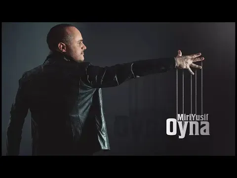 Oyna — Miri Yusif
