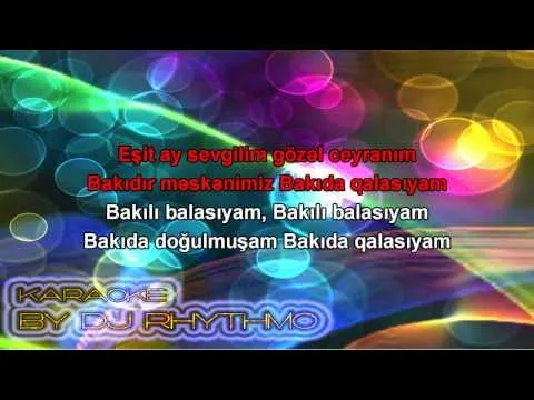Bakili balasiyam (Karaoke) — Eyyub Yaqubov