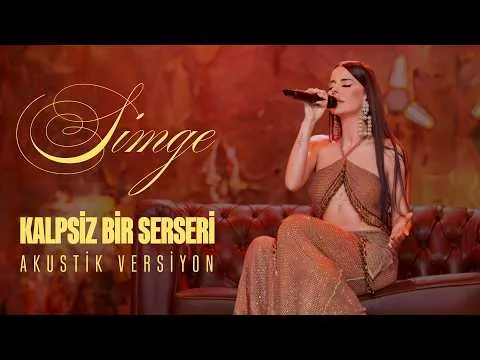Kalpsiz Bir Serseri (Akustik Live Versiyon) — Simge Sağın