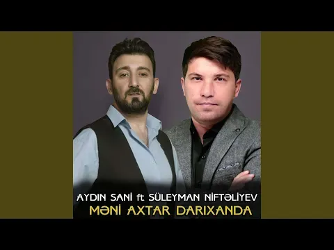 Məni Axtar Darıxanda (feat. Suleyman Niftəliyev) — Onbekend