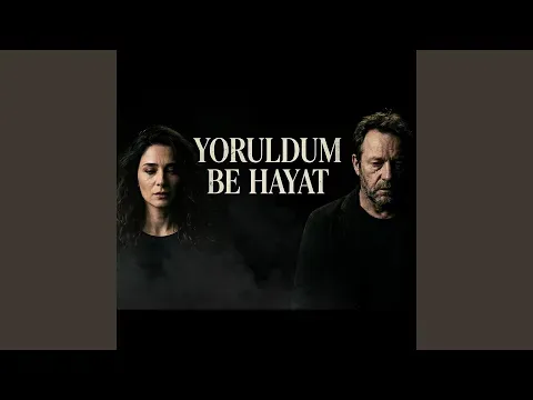 Yoruldum Be Hayat — unknown