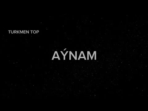 Aýnam — SHAD OVEZ