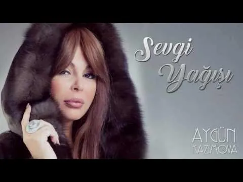 Sevgi yağışı (Göylər ağlayır) — Aygün Kazımova