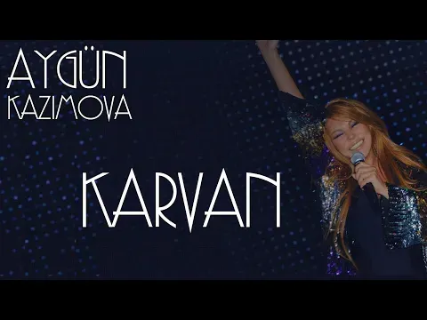 Karvan — Aygün Kazımova