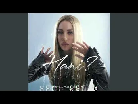 HANİ Remix (TY) — Derya Uluğ