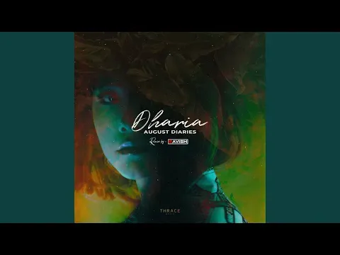August Diaries (Remix) — DHARIA