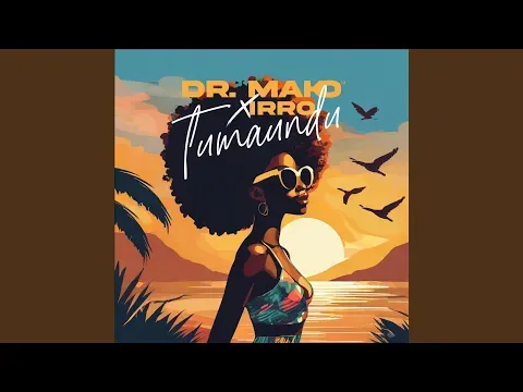 Tumaundu (Preview) — Dr Mako - Topic