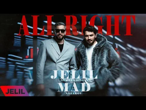 All right — Jelil & Mad Nazarov