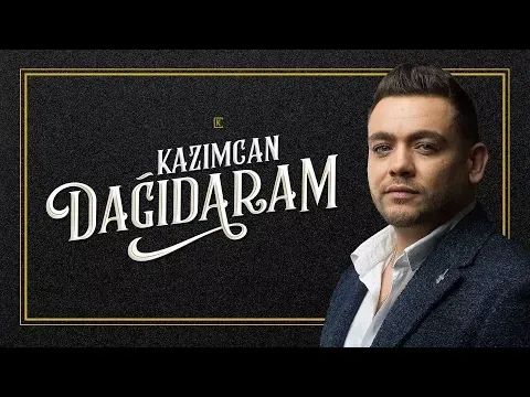 Dağıdaram (2018) — Kazım Can