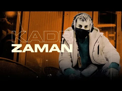 ZAMAN — KADR