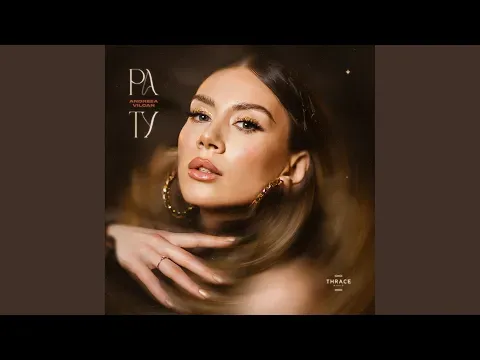 Pa Ty (Preview) — Andreea Vilcan
