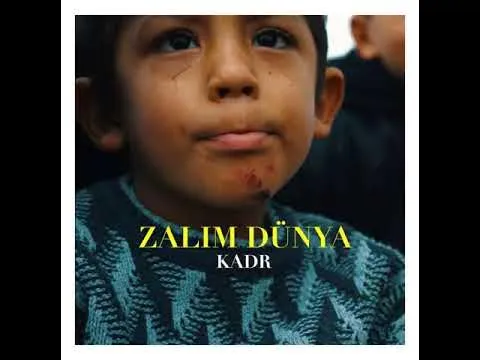 Zalım Dünya ( Kadr ) — Necunoscut