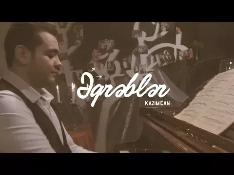 Əqrəblər — Kazım Can