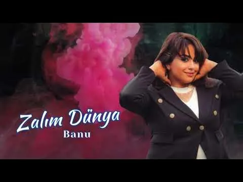 Zalim Dunya 2023 (Resmi Musiqi) — Banu