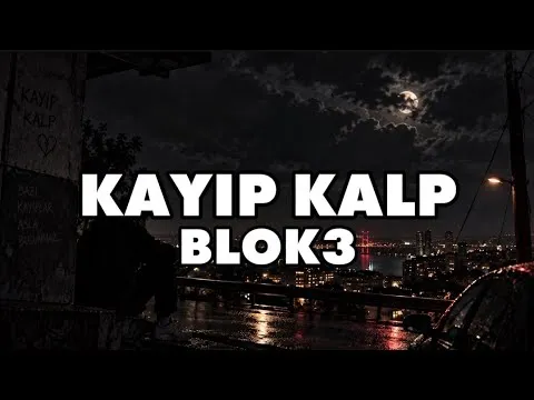 KAYIP KALP — BLOK3