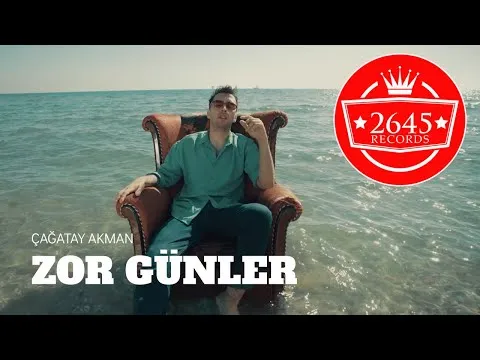Zor Günler — Çağatay Akman