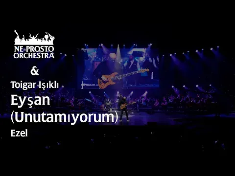 Ezel - Toygar Işıklı & Ne Prosto Orchestra — Ne Prosto Orchestra