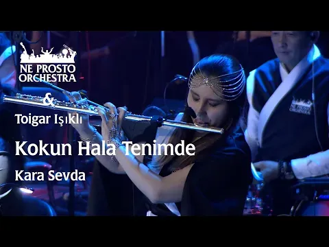 Kara Sevda - Toygar Işıklı & Ne Prosto Orchestra — Ne Prosto Orchestra