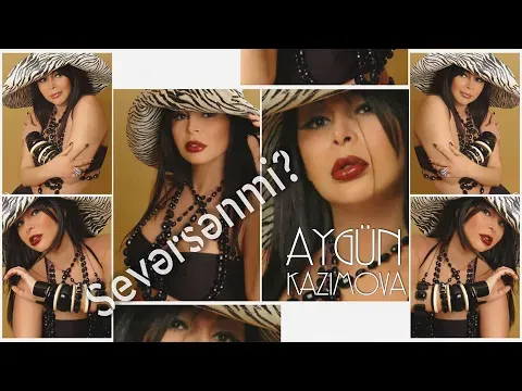 Sevərsənmi — Aygün Kazımova