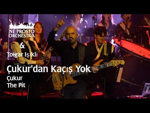 Çukur - Toygar Işıklı & Ne Prosto Orchestra — Ne Prosto Orchestra