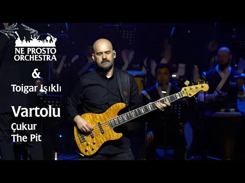 Çukur - Toygar Işıklı & Ne Prosto Orchestra — Ne Prosto Orchestra
