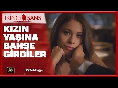 KIZIN YAŞINA BAHSE GİRDİLER / İKİNCİ ŞANS FİLM — Avşar Film