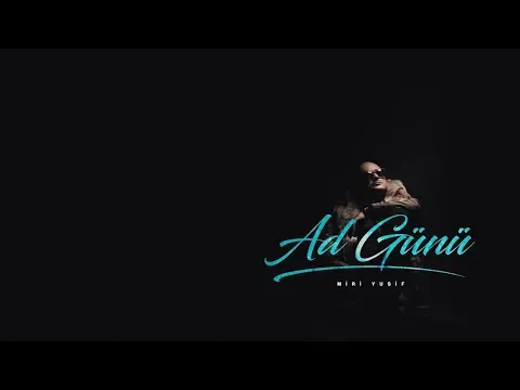 Ad Günü — Miri Yusif